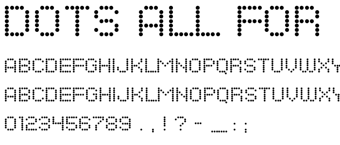 Dots All For Now JL font